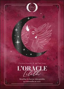 L'Oracle Lilith - Dujardin Christina - Tran Trong Léa