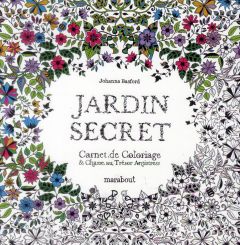 Jardin secret. Carnet de coloriage & chasse au trésor antistress - Basford Johanna - Dinghem Audrey