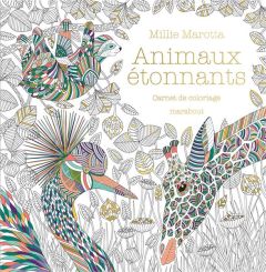 Animaux étonnants. Carnet de coloriage - Marotta Millie