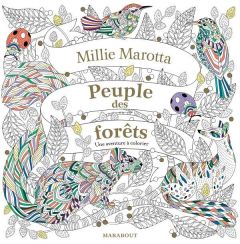 Peuple des forêts. Une aventure à colorier - Marotta Millie - Dinghem Audrey