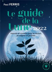 Jardinez avec la Lune (édition 2024) : Thérèse Trédoulat - 2815320657 -  Livres Jardin - Nature