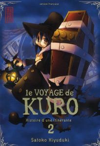 Le voyage de Kuro Tome 2 - Kiyuduki Satoko - Abadie Guillaume