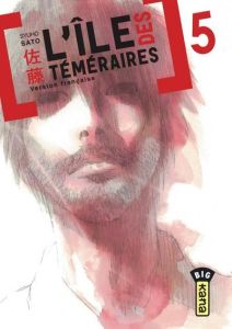 L'ile des téméraires Tome 5 - Sato Shuho - Desbief Thibaud