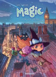 Magic Tome 2 : Le concile des sorcières - Lylian - Molinatti A.