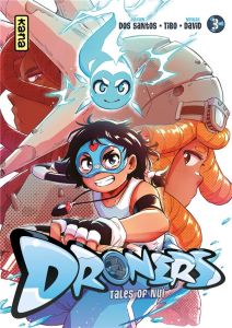 Droners Tome 3 - David Nicolas - Dos Santos Sylvain - Tibo