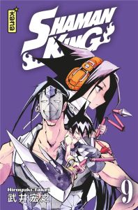 Shaman King - Star Edition Tome 9 - Takei Hiroyuki - Gesell Sébastien - Gicquel Rodolp