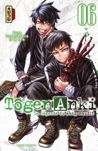 Togen Anki. La legende du sang maudit Tome 6 - Urushibara Yura - Kukor Aline - Montésinos Eric