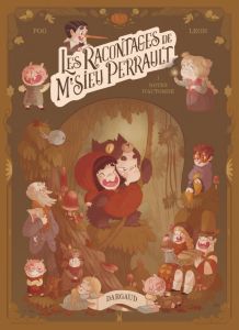 Les racontages de M'sieu Perrault Tome 1 : Notes d'automne - POG/LEON STEPHANIE