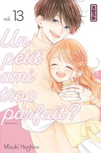 Un petit ami trop parfait ? Tome 13 - Hoshino Mizuki - Kukor Aline