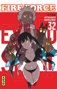 Fire Force Tome 32 - Ohkubo Atsushi - Malet Frédéric - Montésinos Eric