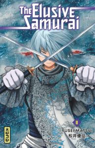 The Elusive Samurai Tome 11 - Matsui Yusei - Reuter Yukio - Montésinos Eric