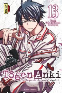 Tôgen Anki - La légende du sang maudit Tome 13 - Urushibara Yura - Kukor Aline - Montésinos Eric