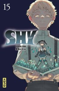 Shy Tome 15 - Miki Bukimi - Kukor Aline - Montésinos Eric