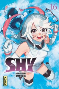 Shy Tome 16 - Miki Bukimi - Kukor Aline - Montésinos Eric