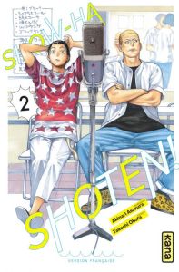 Show-ha Shoten ! Tome 2 - Asakura Akinari - Obata Takeshi - Gicquel Rodolphe