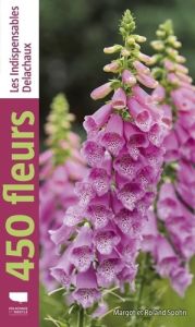 Les Indispensables 450 fleurs - Spohn Margot - Spohn Roland