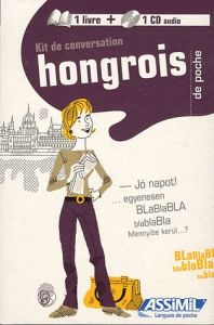 Kit de conversation hongrois. Avec 1 CD audio - Simig Pia - Szende Thomas - Kassai Georges