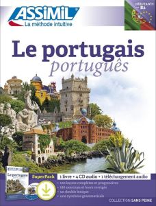 Le portugais, débutants B2. Super pack avec 1 livre, 4 CD audio et 1 téléchargement audio, avec 4 CD - Luna José-Luis de - Freire-Nunes Irene