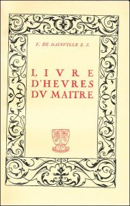 Livre d'heures du maître - Dainville François de