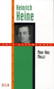 Heinrich Heine - Maillet Marie-Ange