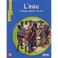 L'eau indispensable à la vie - Bouan Sophie - Hesnard Caroline