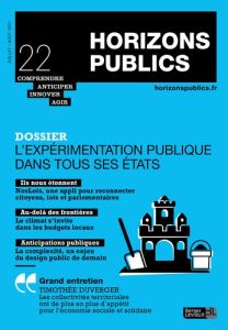 Horizons publics N° 22, juillet-août 2021 : L'expérimentation publique dans tous ses états - Bejean Mathias