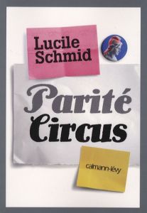 Parité Circus - Schmid Lucile