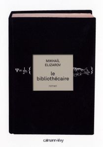 LE BIBLIOTHECAIRE - ELIZAROV MIKHAIL