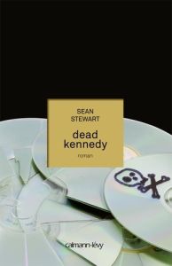 Dead Kennedy - Stewart Sean - Mège Nathalie