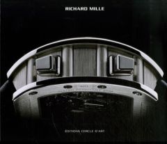 Richard Mille. Edition bilingue français-anglais - Borer Alain - Lucas de Pesloüan Guy