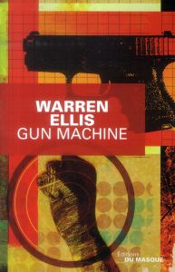 Gun machine - Ellis Warren - Breton Claire