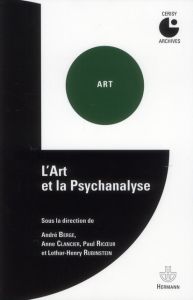 L'Art et la psychanalyse - Berge André - Clancier Anne - Ricoeur Paul - Rubin