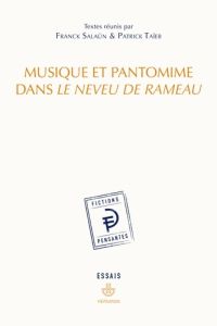 Musique et pantomime dans Le Neveu de Rameau - Salaün Franck - Taïeb Patrick