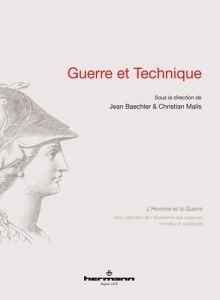 Guerre et technique - Baechler Jean - Malis Christian