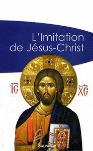 L'Imitation de Jésus-Christ - Thomas a Kempis