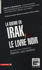 La guerre en Irak, le livre noir - Cazes Séverine