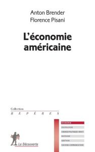 L'économie américaine - Brender Anton - Pisani Florence