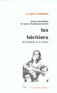 LES HERITIERS. Les étudiants et la culture - Bourdieu Pierre - Passeron Jean-Claude