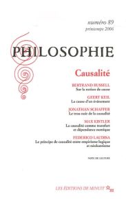 Philosophie N° 89, Mars 2006 : Causalité - Russell Bertrand - Keil Geert - Kistler Max - Laud