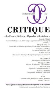 Critique N° 737, octobre 2008 : La France littéraire : légendes et histoires - Finas Lucette - Duroux Françoise - Suter Patrick -