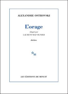 L'orage - Ostrovski Alexandre - Mauvignier Laurent