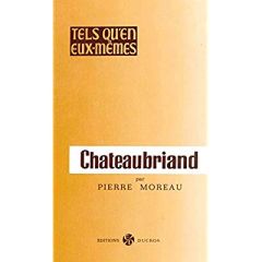 Chateaubriand - Moreau Pierre