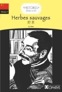 HERBES SAUVAGES - LU XUN