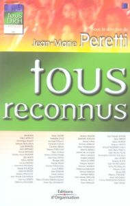 Tous reconnus - Peretti Jean-Marie - Alis David - Arnaud Gilles -