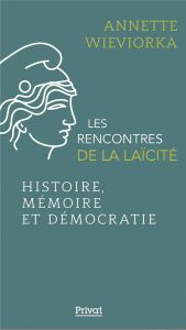 Histoire, mémoire et démocratie - Wieviorka Annette - Vincini Sébastien