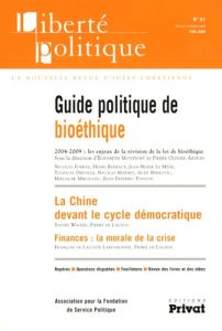 Liberté politique N° 41 : Guide politique de la bioéthique - Montfort Elizabeth - Arduin Pierre-Olivier - Forra