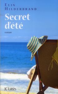 Secret d'été - Hilderbrand Elin - Delporte Carole - Boulongne Sab