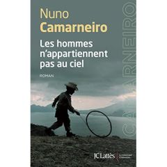 Les hommes n'appartiennent pas au ciel - Camarneiro Nuno - Jensen Brigitte