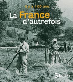 La France d'autrefois. 2e édition - Laubrie Edouard de - Noël Marie-France - Brisebarr