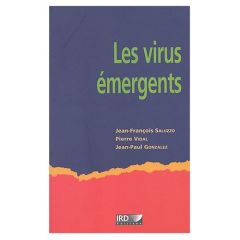 Les virus émergents - Saluzzo Jean-François - Vidal Pierre - Gonzalez Je